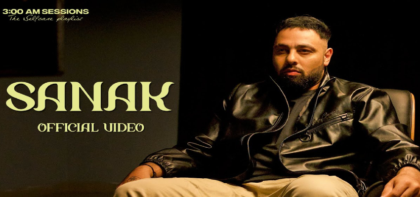 ‘SANAK’ CONTROVERSY:  रैपर बादशाह पर आई मुसीबत दर्ज होगा FIR, जानें क्यों