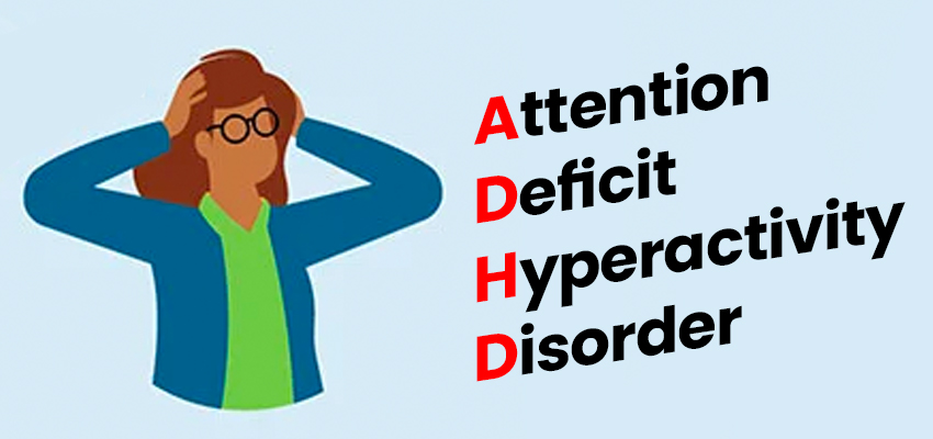 HEALTH TIPS:  क्या है ADHD ? जानें इसके लक्षण और उपचार