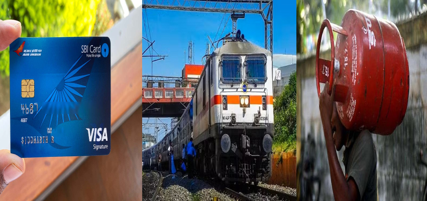 1 जुलाई से देश में लागू होंगे नए नियम, LPG की कीमतों से लेकर भारतीय रेलवे तक दिखेगा असर!