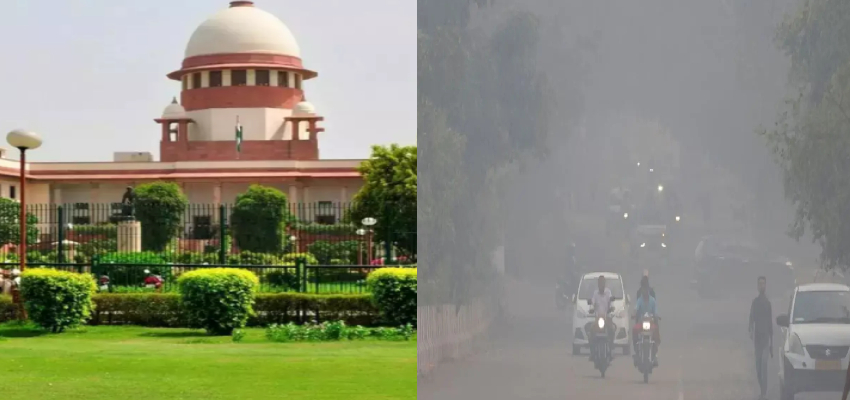 दिल्ली प्रदूषण को लेकर SC ने की सख्त टिप्पणी, CAQM और राज्य सरकार से पूछे सवाल